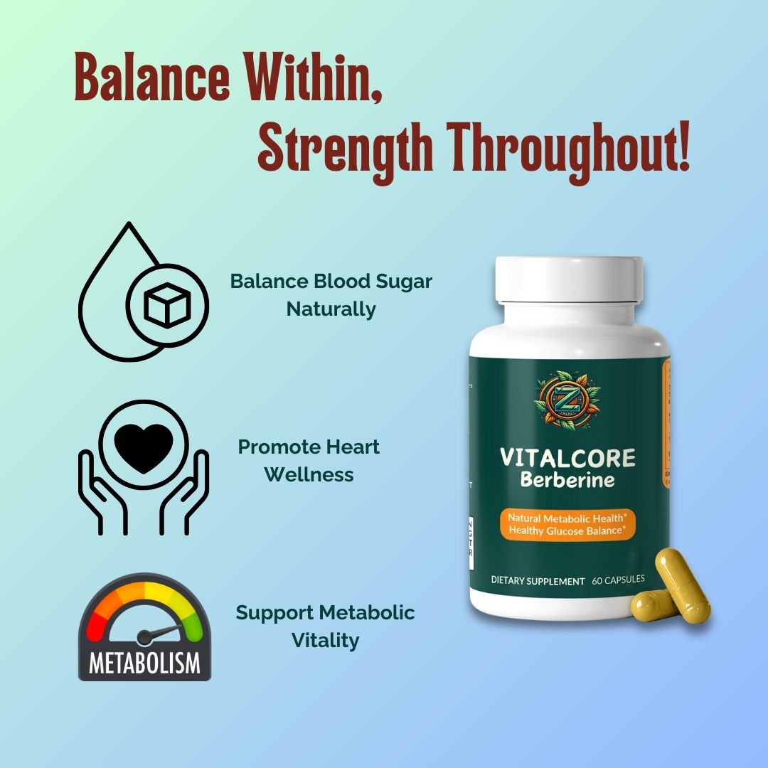 Benefits of VitalCore Berberine by Zukra Energy – supports blood sugar balance, heart wellness, and metabolic vitality.